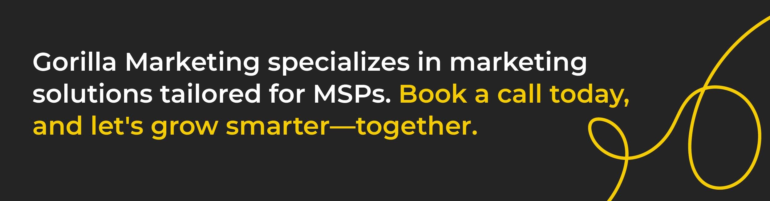 [CTA] Best Marketing Practices for MSPs- Boosting Brand Recognition Without Breaking the Bank 