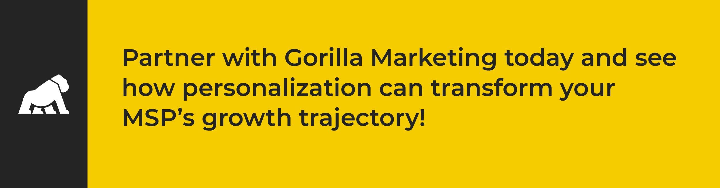 [CTA] The Art of Personalizing Digital Marketing Campaigns for MSPs