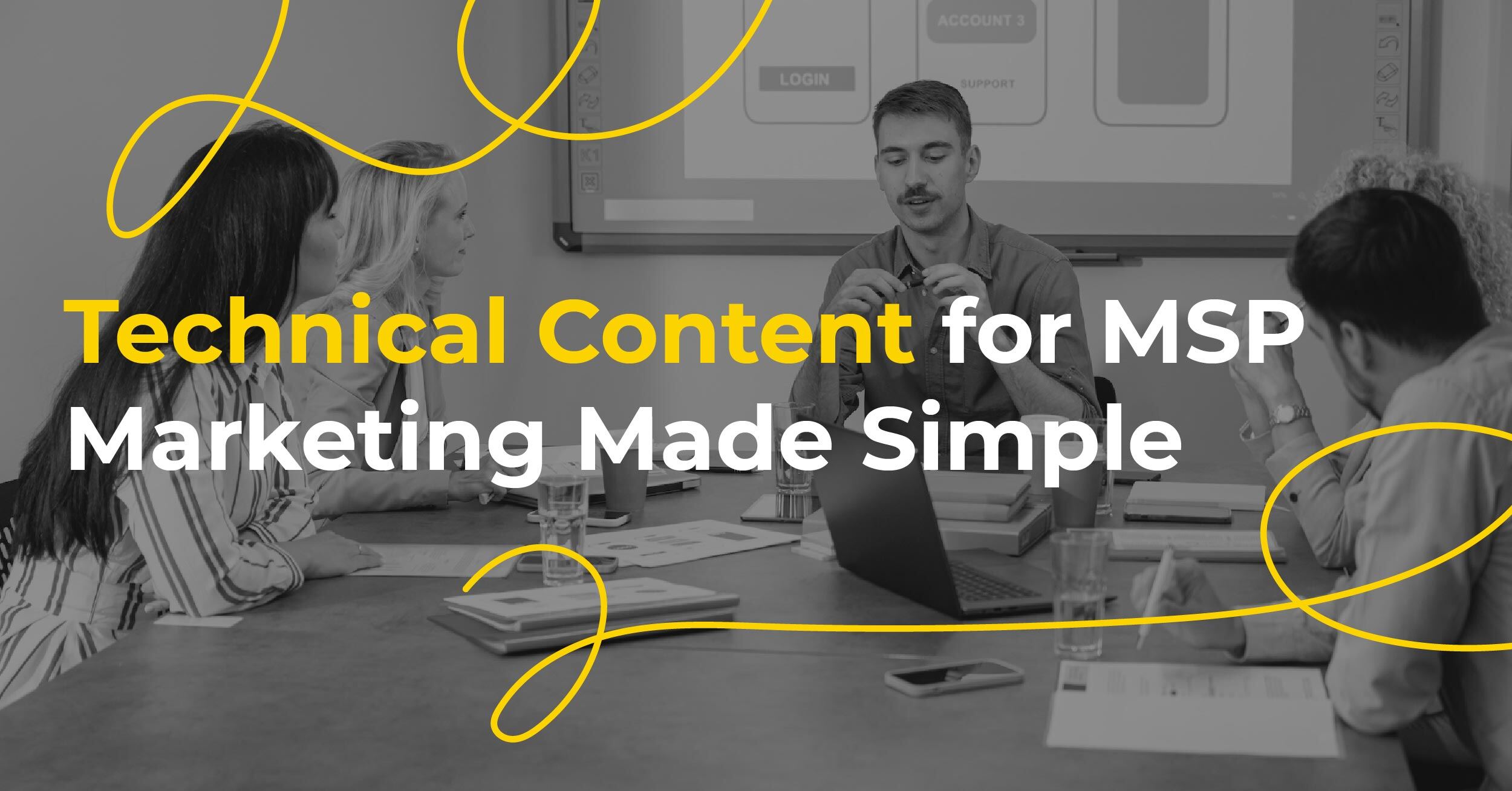 The Role of Technical Content in MSP Content Marketing Strategy