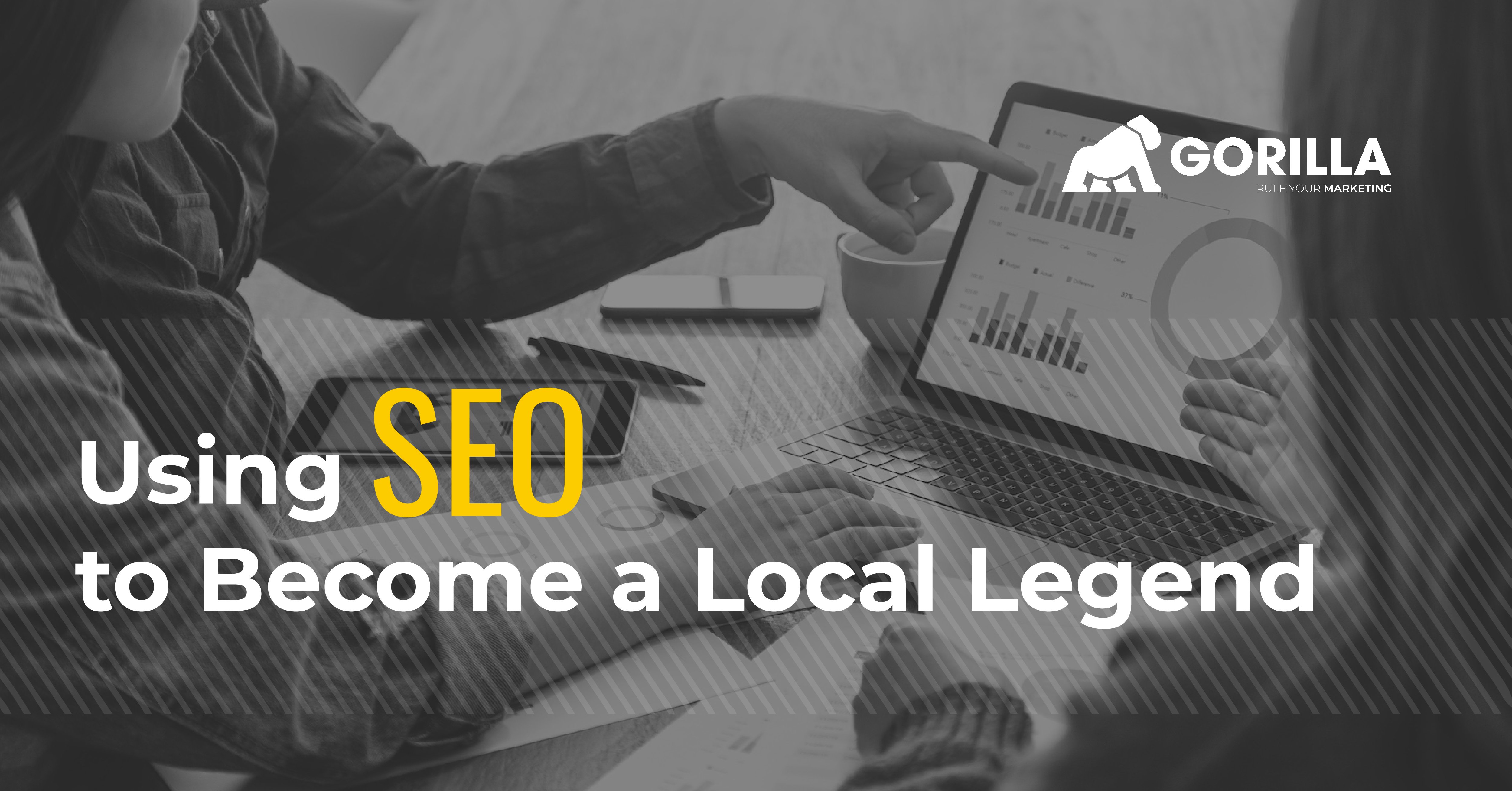 Using SEO to Become a Local Legend