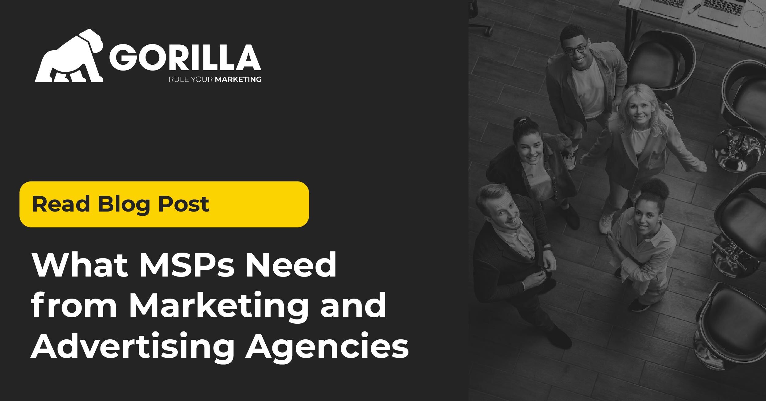 What Cybersecurity Companies and MSPs Need from Marketing and Advertising Agencies